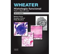 Wheater. Histología Funcional. 2014 - 6ª Edición