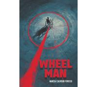 Wheel Man