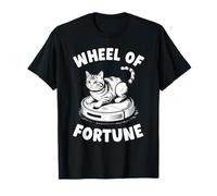 Wheel of Fortune Cat Joke Robot Aspirador Cat Camiseta