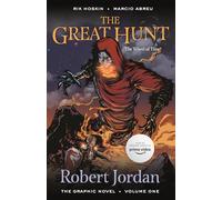 WHEEL OF TIME GREAT HUNT 01: The Great Hunt: the Graphic Novel (Wheel of Time: the Graphic Novel, 7)