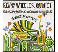 Wheeler, Kenny Quintet - Flutter by Butterfly