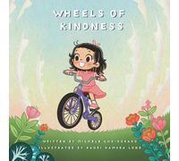 Wheels of Kindness: A Heartwarming Story About Giving, Generosity, and Helping Others (Mimi's Money Book Series)