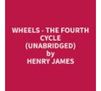 Wheels - The Fourth Cycle (unabridged) (audiolibro)