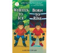Wheels to Ice: Born to Rise