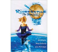 WHELAN BILL - Riverdance 2002 [Reino Unido] [DVD]