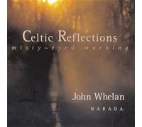 Whelan, John - Celtic Reflections
