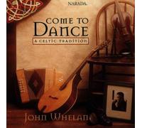 Whelan, John - Come To Dance