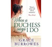 When a Duchess Says I Do (Rogues to Riches)