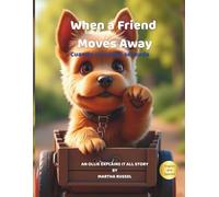 When a Friend Moves Away (Big Feelings)