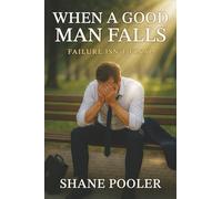 When A Good Man Falls