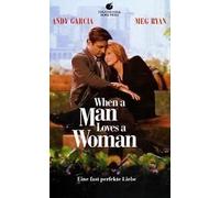 When a Man Loves a Woman [Alemania] [VHS]