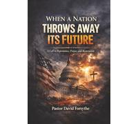 When a Nation throws Away Its Future