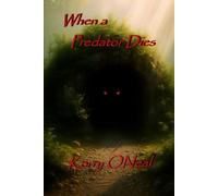 When a Predator Dies (The Gothic Horror Chronicles)