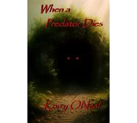 When a Predator Dies (The Gothic Horror Chronicles)