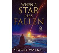 When a Star Has Fallen