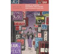 When a Woman Ascends the Stairs (Onna ga kaidan o agaru toki) (BFI Film Classics)