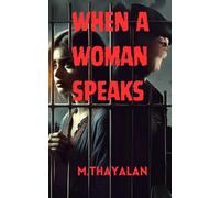 When A Woman Speaks