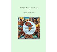When Africa awakes (Classic Books)