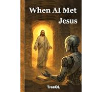When AI Met Jesus: A Dialogue Between Artificial Intelligence and the Risen Christ