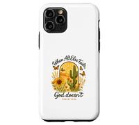 When All Else Fails God Doesn'T Psalm 73:26 Sunflower Cactus Carcasa para iPhone 11 Pro