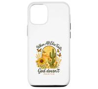 When All Else Fails God Doesn'T Psalm 73:26 Sunflower Cactus Carcasa para iPhone 12/12 Pro