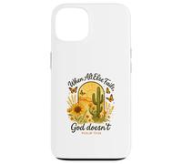 When All Else Fails God Doesn'T Psalm 73:26 Sunflower Cactus Carcasa para iPhone 13