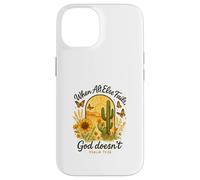 When All Else Fails God Doesn'T Psalm 73:26 Sunflower Cactus Carcasa para iPhone 14