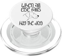 When All Else Fails, Hug The Dog PopSockets PopGrip para MagSafe