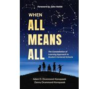 When All Means All: The Constellation of Learning Approach to Student-Centered Schools