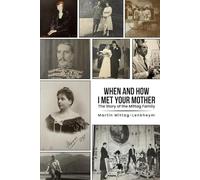 When and How I Met Your Mother