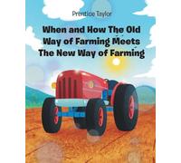 When and How The Old Way of Farming Meets The New Way of Farming