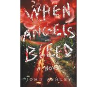When Angels Bleed