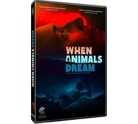 When Animals Dream [DVD]