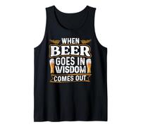 When Beer Goes In Wisdom Comes out Funny Beer Lover Camiseta sin Mangas