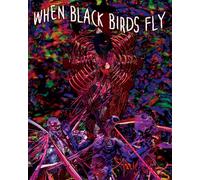 When Black Birds Fly [Blu-ray]