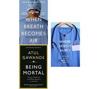 When breath becomes air, being mortal and where does it hurt 3 books collection set