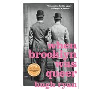 When Brooklyn Was Queer: A History