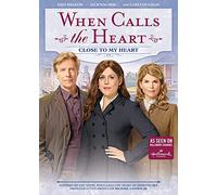 When Calls the Heart: Close to My Heart [USA] [DVD]