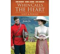 When Calls the Heart: Lost and Found [USA] [DVD]