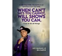 When Can’t Says You Cannot, Will Shows You Can