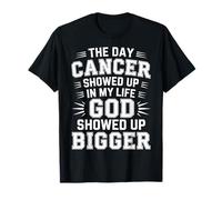 When Cancer Came God Showed Up Even Bigger - Camiseta