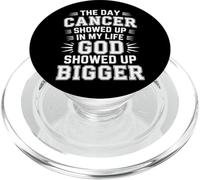 When Cancer Came God Showed Up Even Bigger - PopSockets PopGrip para MagSafe