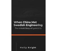 When China Met Swedish Engineering: The Untold Story of Lynk & Co