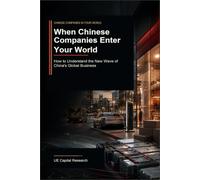 When Chinese Companies Enter Your World: How to Understand the New Wave of China's Global Business
