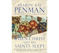 When Christ and His Saints Slept: A Novel