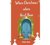 When Christmas Went Next Door