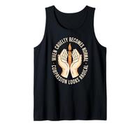 When Cruelty Becomes Normal, Compassion Looks Radical Camiseta sin Mangas
