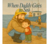 When Daddy Goes to Sea