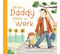 When Daddy Goes to Work