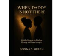 When Daddy Is Not There